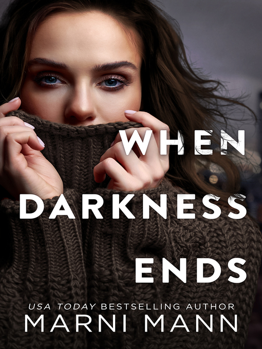 Title details for When Darkness Ends by Marni Mann - Wait list